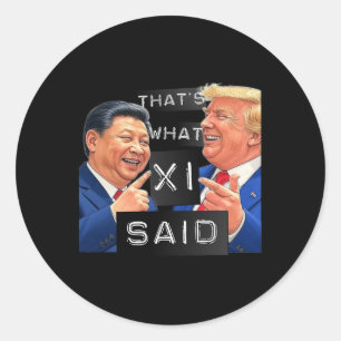 Grappig Trump en Xi lachen Shirt - dat is wat ze Ronde Sticker