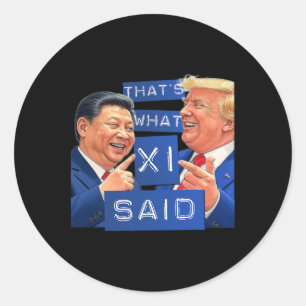 Grappig Trump en Xi lachen Shirt - dat is wat ze Ronde Sticker