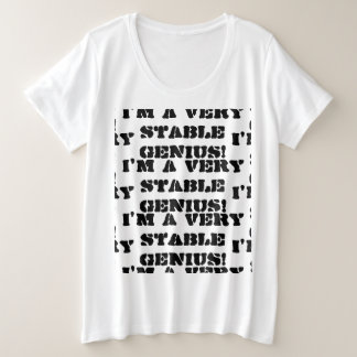 Grappig Trump. Ik ben een zeer stabiele Genius. Grote Maat T-shirt