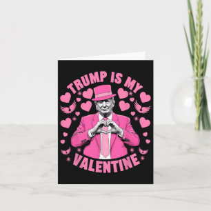 Grappig Trump is mijn Valentijn Trump Valentijnsda Kaart