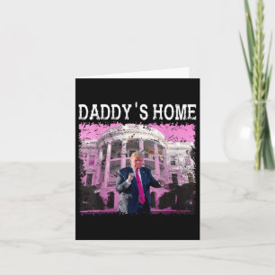 Grappig Trump Pink Daddys Home, Trump 2024 Take Kaart