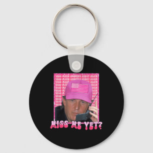 Grappig Trump Pink Miss Me Yet, Trump 2024, Sleutelhanger