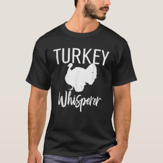 Grappig Turkije Jachtcadeau Turkije Whisperer T Sh T-shirt