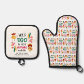 GRAPPIG UW EGO IS NACHO AMIGO aangepaste tekst Ovenwant & Pannenlap Set (Voorkant)