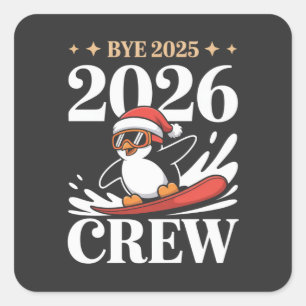 Grappig Vaarwel 2025 2026 Crew Nieuwjaar Vrienden Vierkante Sticker