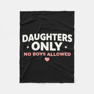 Grappig vader shirt alleen dochters geen jongens t fleece deken