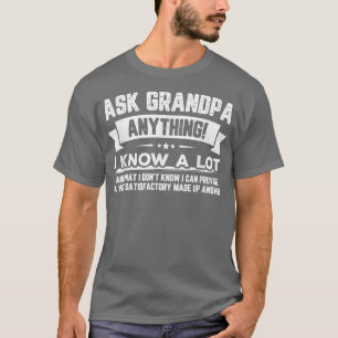 Grappig Vaderdag Gift 60th Vraag opa om alles T-shirt