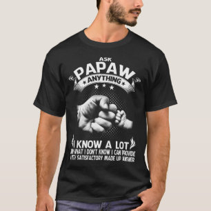 Grappig Vaderdag Shirt Gift 60th Ask PAPAW Anyth
