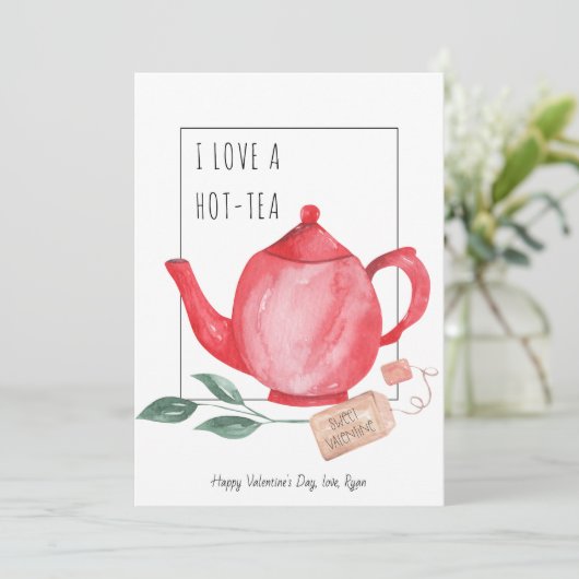 Grappig Valentijnsdag dat ik van een hot-thea hou Feestdagenkaart (Staand voorkant)