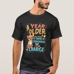 Grappig Verjaardagscadeau Chihuahua Hond T-shirt