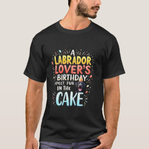 Grappig Verjaardagscadeau Labrador Hond T-shirt