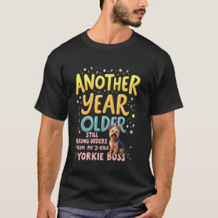 Grappig Verjaardagscadeau Yorkshire Terrier Hond T-shirt
