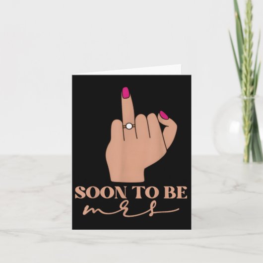 Grappig Verloving binnenkort voor Mrs. Bachelorett Kaart (Voorkant)