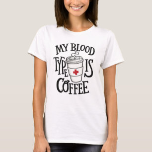 Grappig Verpleegster Koffie Shirt – Mijn Bloedtype