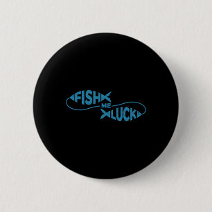 Grappig Vissen Geluk Visser Vis Me Geluk  Ronde Button 5,7 Cm