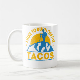 Grappig Voedsel Wandelen Ik Wandel Om De Tacos Te Koffiemok