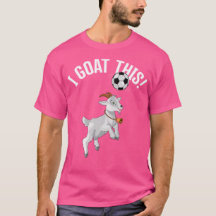 Grappig Voetbal Ik Geit Deze Bal Voor Geitenliefhe T-shirt
