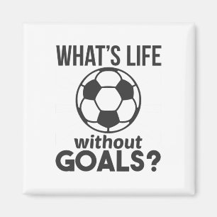 Grappig Voetbal Wat Is Leven Zonder Doelen Magneet