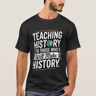 Grappig voor Geschiedenisleraar Die Stoere Leraren T-shirt