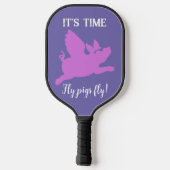 Grappig voor vrouwen: "Als varkens vliegen" Pickleball Paddle (Achterkant)