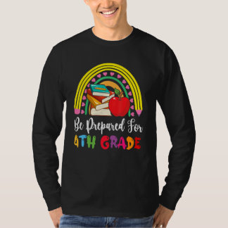 Grappig voorbereid voor 4e klas regenboog potlood  t-shirt