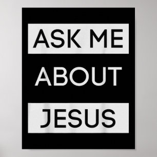 Grappig Vraag Me Over Jezus Christelijk Jezus Cade Poster