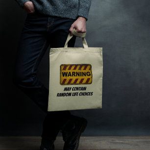 Grappig waarschuwingsbord met  typografie tote bag