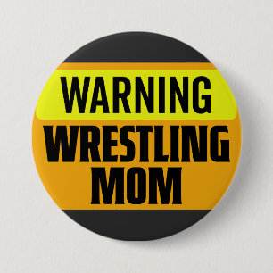 Grappig Waarschuwingsbord Worstelen Moeder Sportbo Ronde Button 7,6 Cm