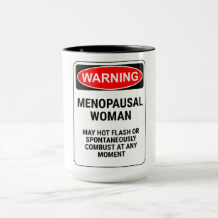 Grappig waarschuwingsteken/menopauzale vrouw mok