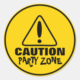 Grappig waarschuwingsteken Party Zone Ronde Sticker
