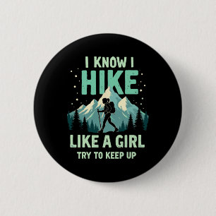 Grappig Wandelen Als Een Meisje Wandelhumor Klimme Ronde Button 5,7 Cm