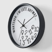 Grappig "Wat dan ook, ik ben toch al laat" Muurklo (Hoek)