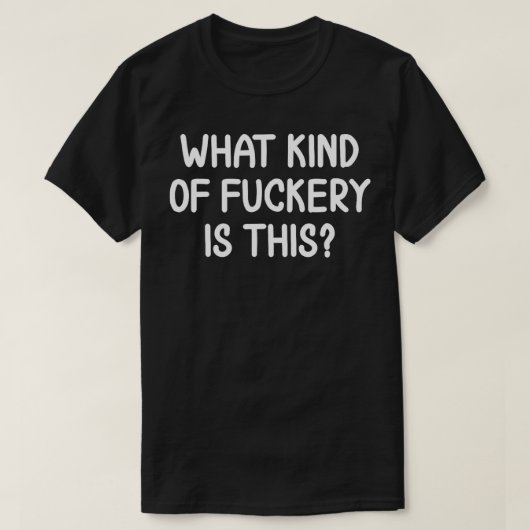 Grappig wat voor klootzak is deze sarcastische gra t-shirt (Design voorkant)