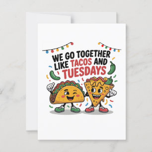 Grappig "We gaan zo goed samen als Tacos en Dinsda Briefkaart