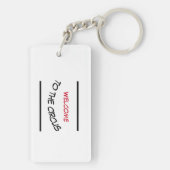 Grappig Welkom bij de Circus-Sleutelhanger Sleutelhanger (achterkant)