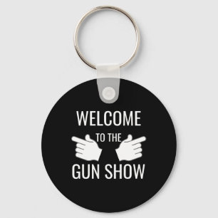 Grappig welkom bij de Pistool Show Bodybuilding Sleutelhanger