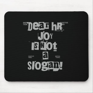 Grappig Werk T-shirt Beste Hr, Vreugde Is Geen Slo Muismat