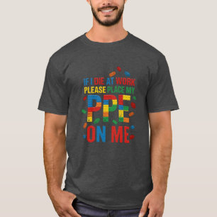 Grappig Werk Veiligheid Als Ik Overlijd Op Het Wer T-shirt