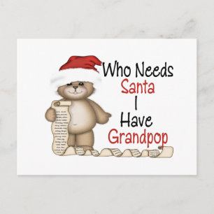 Grappig wie Santa Grandpop nodig heeft Feestdagenkaart