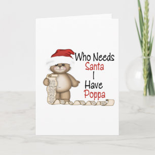 Grappig wie Santa Poppa nodig heeft Feestdagen Kaart