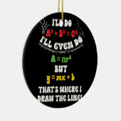 Grappig Wiskunde leraar Joke citaten dat is waar i Keramisch Ornament (Rechts)