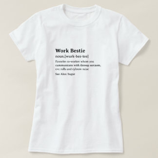 Grappig woordenboek definitie werk Bestie T-shirt
