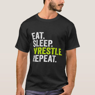 Grappig Worstelen eet slaap worstelen herhalen Gif T-shirt
