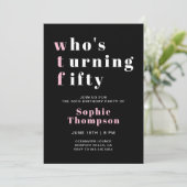 Grappig WTF Roze Zwart Elegant 50ste Verjaardagsfe Kaart (Staand voorkant)