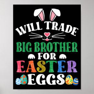 Grappig zal grote broer ruilen voor Pasen snoep ko Poster