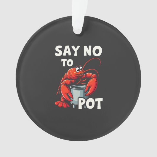 Grappig zeg nee tegen pot met krab kreeft ornament (voorkant)