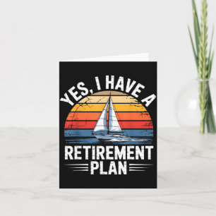 Grappig Zeilpensioenplan Bootliefhebber Cadeau Kaart