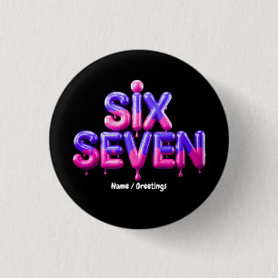 Grappig Zes Zeven 67 Meme Gen Alpha Cool Viral Sty Ronde Button 3,2 Cm
