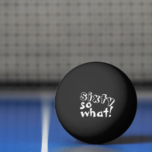 Grappig zestig, wat citaat 60th Birthday Black Pingpongballen