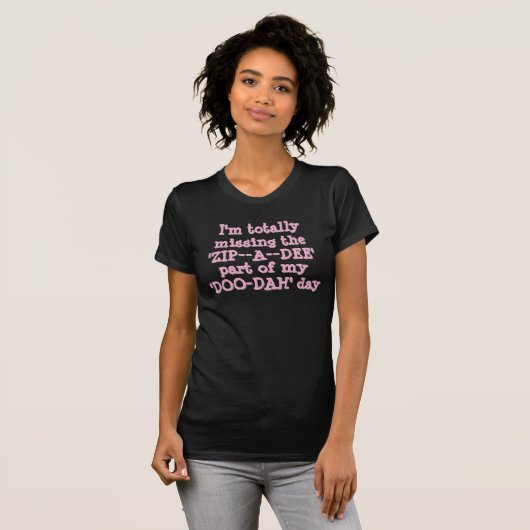 Grappig Zip-a-Dee-Doo-Dah T-shirt (Voorkant volledig)